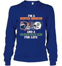 Load image into Gallery viewer, i'm a Denver Bronco and a Colorado State Ram for life shirt