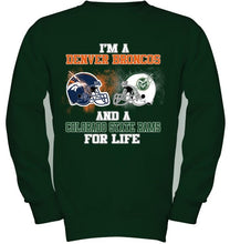 Load image into Gallery viewer, i'm a Denver Bronco and a Colorado State Ram for life shirt