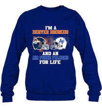 Load image into Gallery viewer, i'm a Denver Bronco and an Air Force Falcon for life shirt