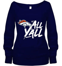 Load image into Gallery viewer, Denver Broncos vs all y all shirt