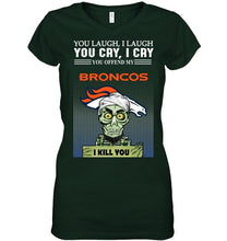 Load image into Gallery viewer, Achmed offend my Denver Broncos I kill you shirt