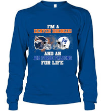 Load image into Gallery viewer, i'm a Denver Bronco and an Air Force Falcon for life shirt