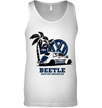 Load image into Gallery viewer, Denver Broncos beetle car volkswagen shirt