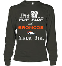 Load image into Gallery viewer, I'm a flip flop and Denver Broncos kinda girl shirt