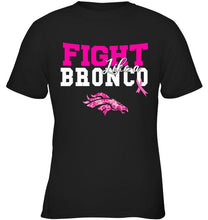 Load image into Gallery viewer, Fight like a Bronco Denver Broncos br east cancer support fan shirt