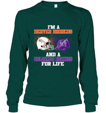 Load image into Gallery viewer, i'm a Denver Bronco and a Colorado Rockie for life shirt