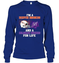 Load image into Gallery viewer, i'm a Denver Bronco and a Colorado Rockie for life shirt