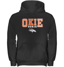 Load image into Gallery viewer, Okie dokie Denver Broncos fan shirt
