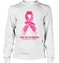 Load image into Gallery viewer, Denver Broncos fight like the Broncos br east cancer warrior shirt