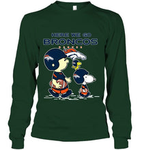 Load image into Gallery viewer, Here we go Denver Broncos snoopy shirt