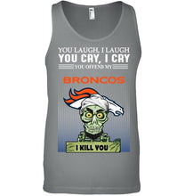 Load image into Gallery viewer, Achmed offend my Denver Broncos I kill you shirt