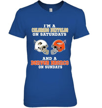 Load image into Gallery viewer, I'm Colorado Buffaloe on saturdays and Denver Bronco on sundays shirt