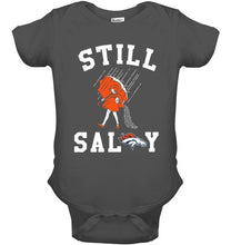 Load image into Gallery viewer, Still salty Denver Broncos fan shirt