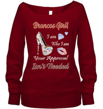 Load image into Gallery viewer, Broncos Girl I am who I am your approval isn't needed Denver Broncos fan high heel glittering shirt