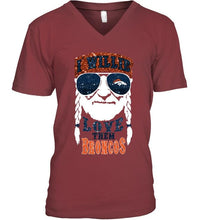 Load image into Gallery viewer, I willie love them Denver Broncos shirt