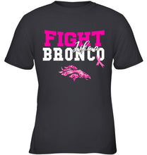 Load image into Gallery viewer, Fight like a Bronco Denver Broncos br east cancer support fan shirt