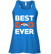Load image into Gallery viewer, Best Denver Broncos dad ever shirt