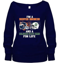 Load image into Gallery viewer, i'm a Denver Bronco and a Colorado State Ram for life shirt