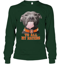 Load image into Gallery viewer, Denver Broncos to all my haters pitbull shirt