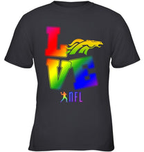 Load image into Gallery viewer, Love Denver Broncos lgbt NFL shirt