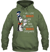 Load image into Gallery viewer, I will love Broncos here or there love Broncos everywhere Denver Broncos fan shirt