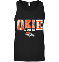 Load image into Gallery viewer, Okie dokie Denver Broncos fan shirt