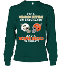 Load image into Gallery viewer, I'm Colorado Buffaloe on saturdays and Denver Bronco on sundays shirt