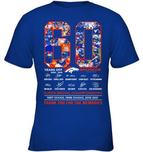 Load image into Gallery viewer, 60 years of Denver Broncos thank you for the memories shirt