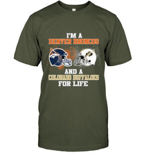 Load image into Gallery viewer, i'm a Denver Bronco and a Colorado Buffaloe for life shirt