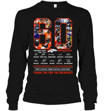 Load image into Gallery viewer, 60 years of Denver Broncos thank you for the memories shirt