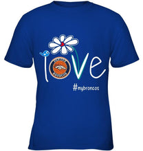 Load image into Gallery viewer, Love my Broncos Denver Broncos daisy fan shirt