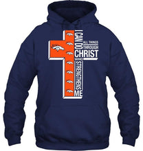 Load image into Gallery viewer, Can do all things through christ strengthens me Denver Broncos shirt