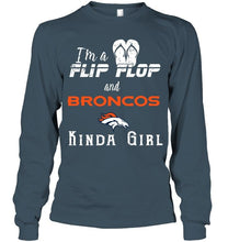 Load image into Gallery viewer, I'm a flip flop and Denver Broncos kinda girl shirt