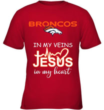 Load image into Gallery viewer, Denver Broncos in my veins jesus in my heart shirt