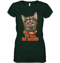 Load image into Gallery viewer, Denver Broncos cat to all my haters shirt