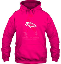 Load image into Gallery viewer, Denver Broncos fight like the Broncos br east cancer warrior shirt