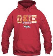 Load image into Gallery viewer, Okie dokie Denver Broncos fan shirt