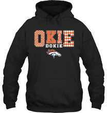 Load image into Gallery viewer, Okie dokie Denver Broncos fan shirt