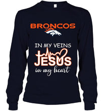 Load image into Gallery viewer, Denver Broncos in my veins jesus in my heart shirt