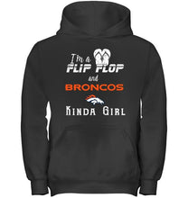 Load image into Gallery viewer, I'm a flip flop and Denver Broncos kinda girl shirt