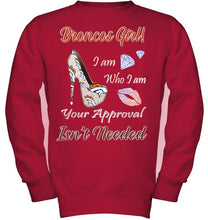 Load image into Gallery viewer, Broncos Girl I am who I am your approval isn't needed Denver Broncos fan high heel glittering shirt