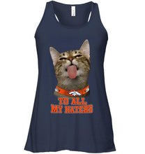 Load image into Gallery viewer, Denver Broncos cat to all my haters shirt