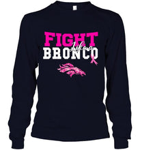 Load image into Gallery viewer, Fight like a Bronco Denver Broncos br east cancer support fan shirt