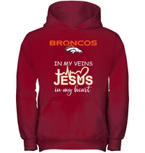 Load image into Gallery viewer, Denver Broncos in my veins jesus in my heart shirt