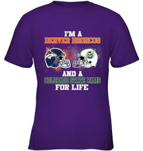 Load image into Gallery viewer, i'm a Denver Bronco and a Colorado State Ram for life shirt