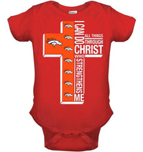 Load image into Gallery viewer, Can do all things through christ strengthens me Denver Broncos shirt