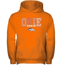 Load image into Gallery viewer, Okie dokie Denver Broncos fan shirt