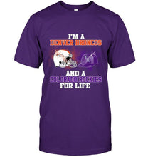 Load image into Gallery viewer, i'm a Denver Bronco and a Colorado Rockie for life shirt