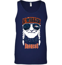 Load image into Gallery viewer, I willie love them Denver Broncos shirt