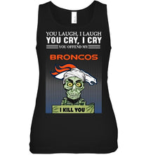 Load image into Gallery viewer, Achmed offend my Denver Broncos I kill you shirt